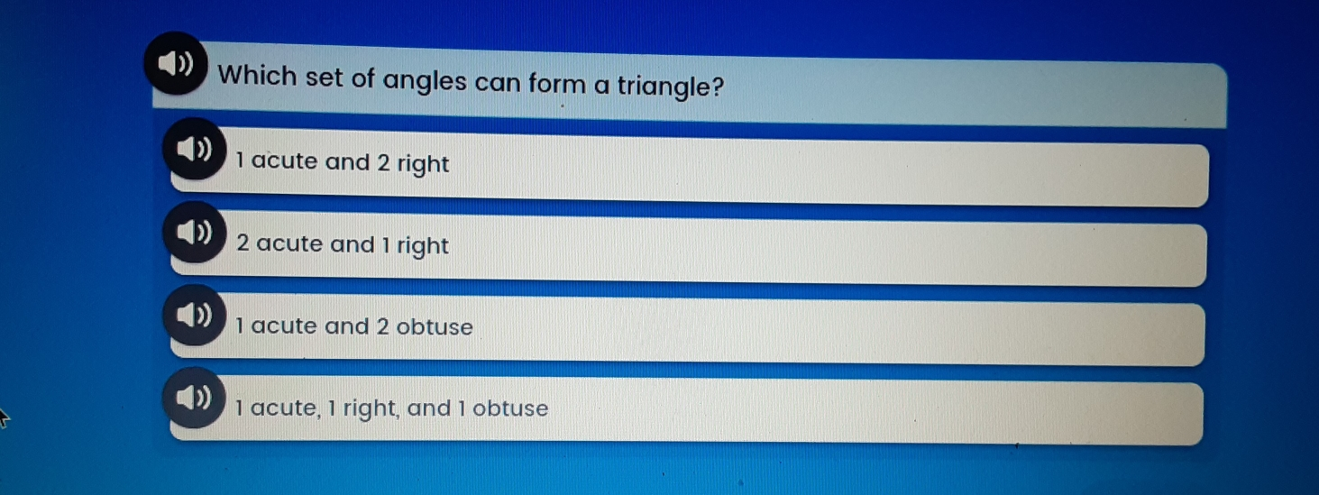 Which set of angles can form a triangle 1 acute and 2 right 2 acute